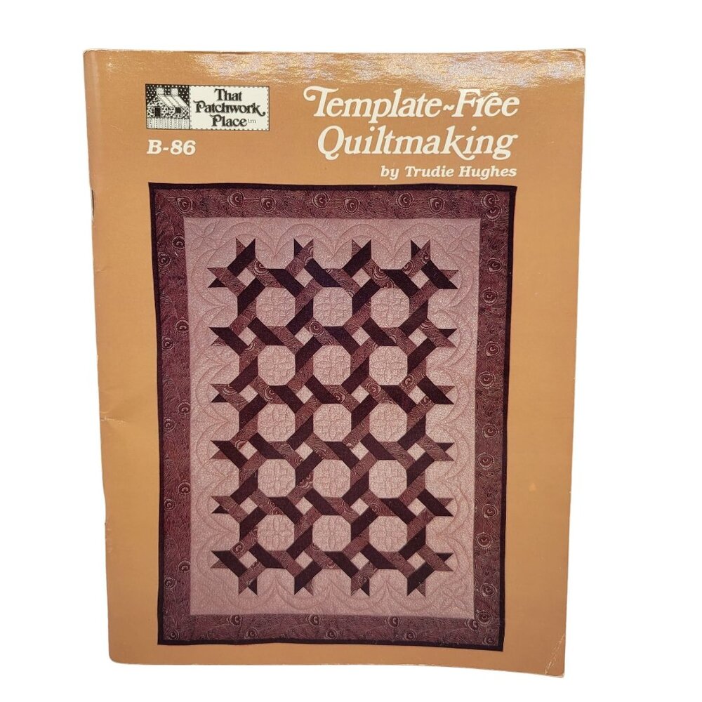 Template-Free Quiltmaking Pattern Book by Trudie Hughes Multiple Patterns B-86